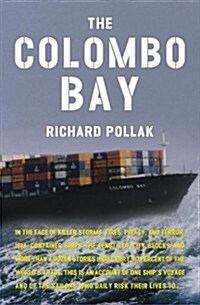 The Colombo Bay (Hardcover, First American Edition)