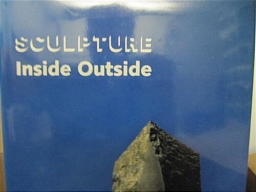 Sculpture Inside Outside (Hardcover)