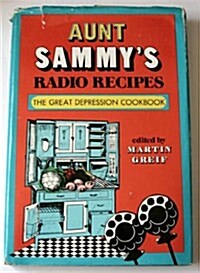 Aunt Sammys Radio Recipes (Hardcover, First Printing)