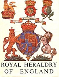 Royal Heraldry of England (Hardcover, First Edition)