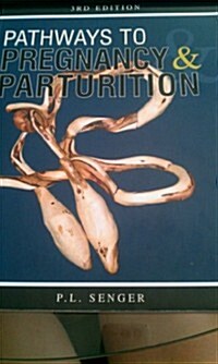 Pathways to Pregnancy and Parturition (Paperback, 3rd)