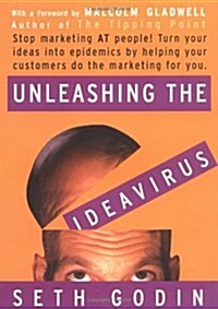 Unleashing the Ideavirus (Hardcover, First Edition)