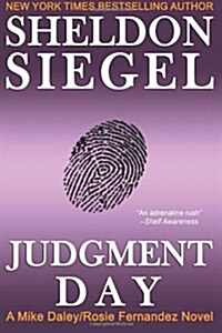 Judgment Day (Mike Daley/Rosie Fernandez Novel) (Volume 6) (Paperback)