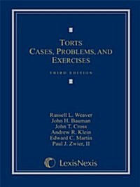 Torts: Cases, Problems, and Exercises (Hardcover, 3rd)