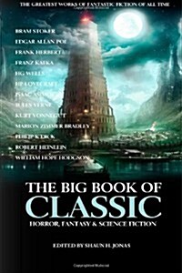The Big Book of Classic Horror, Fantasy & Science Fiction (Paperback)