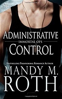 Administrative Control (Paperback)