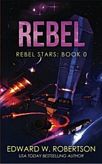 Rebel (Rebel Stars) (Paperback)