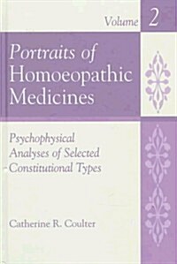 Portraits of Homoeopathic Medicines (Hardcover)