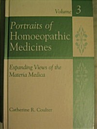 Portraits of Homeopathic Medicines (Hardcover)