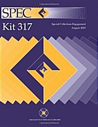 SPEC Kit 317: Special Collections Engagement (Paperback)