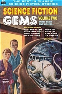 Science Fiction Gems, Volume Two, James Blish and Others (Paperback)