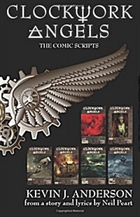 Clockwork Angels: The Comic Scripts (Paperback)