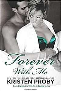 Forever with Me (Paperback)