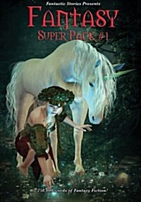 Fantastic Stories Presents: Fantasy Super Pack #1 (Paperback)