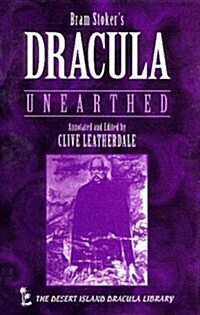 Dracula Unearthed (Hardcover, Annotated)