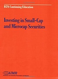 Investing in Small-Cap and Microcap Securities (Paperback)