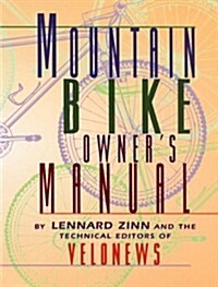 Mountain Bike Owners Manual (Paperback)