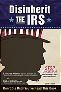 Disinherit the IRS (Paperback, 3rd)