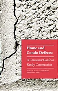 Home And Condo Defects (Paperback, Paperback)