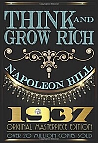 Think and Grow Rich - Original Edition (Paperback)