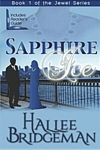 Sapphire Ice: The Jewel Series Book 1 (Paperback)