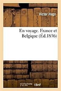 En Voyage. France Et Belgique (Paperback)