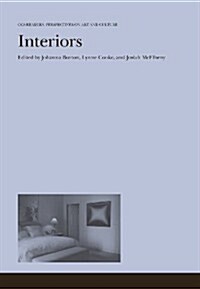 CCS Readers: Perspectives on Art and Culture: Interiors (Paperback)