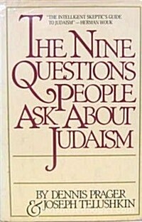 The Nine Questions People Ask about Judaism (Hardcover, First Edition)