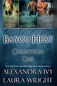 Bayou Heat Collection One (Paperback)