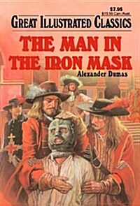 The Man in the Iron Mask (Great Illustrated Classics) (Paperback)