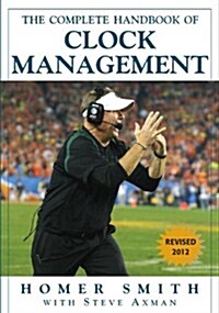 The Complete Handbook of Clock Management (Revised 2012) (Paperback)