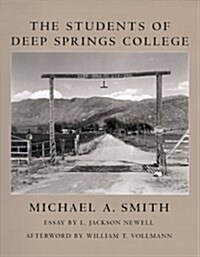 The Students of Deep Springs College (Hardcover)