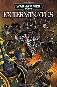 Warhammer 40,000: Exterminatus (Paperback)