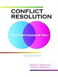 Conflict Resolution: The Partnership Way (Paperback, 2nd Revised edition)