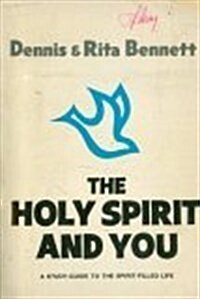 The Holy Spirit and You : A Study-Guide to the Spirit-Filled Life (Paperback, Revised)