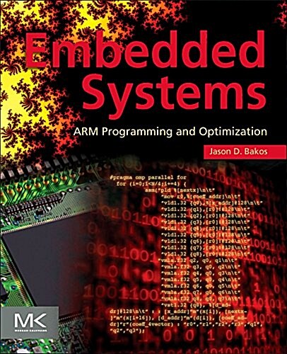 Embedded Systems: Arm Programming and Optimization (Paperback)
