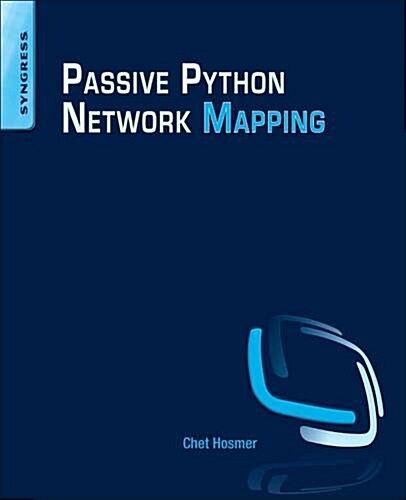 Python Passive Network Mapping: P2nmap (Paperback)