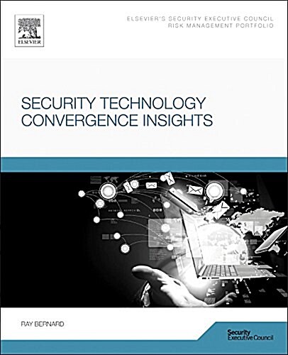 Security Technology Convergence Insights (Paperback)