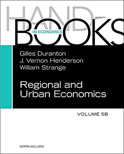 Handbook of Regional and Urban Economics: Volume 5b (Hardcover)