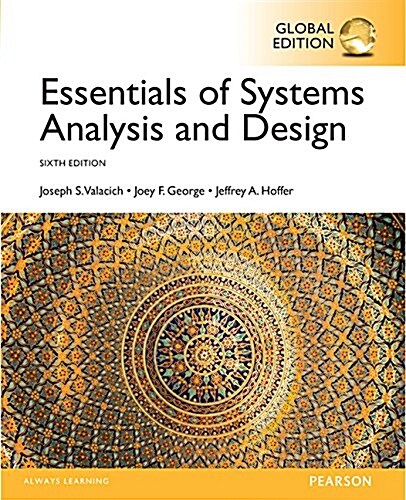 Essentials of Systems Analysis and Design, Global Edition (Paperback, 6 ed)