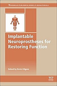 Implantable Neuroprostheses for Restoring Function (Hardcover)