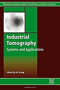 Industrial Tomography : Systems and Applications (Hardcover)