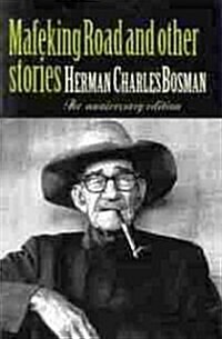 Mafeking Road (The anniversary edition of Herman Charles Bosman) (Paperback, Anniversary edition)