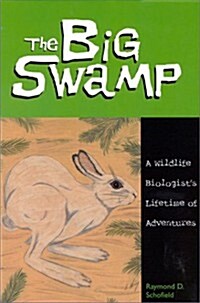 The Big Swamp (Paperback)
