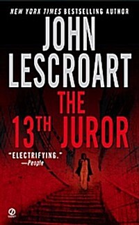 The 13th Juror: A Novel (Dismas Hardy) (Hardcover, Deckle Edge)