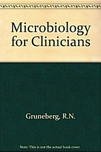 Microbiology for Clinicians (Hardcover)