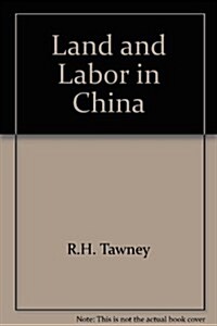 Land & Labor in China (Paperback)