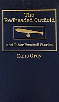 The Redheaded Outfield and Other Baseball Stories (Library Binding)