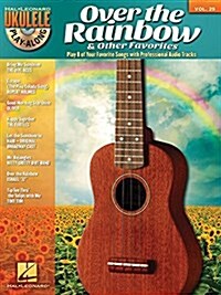 Over the Rainbow & Other Favorites: Ukulele Play-Along Volume 29 (Hardcover)