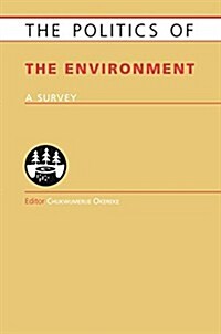 Politics of the Environment : A Survey (Paperback)